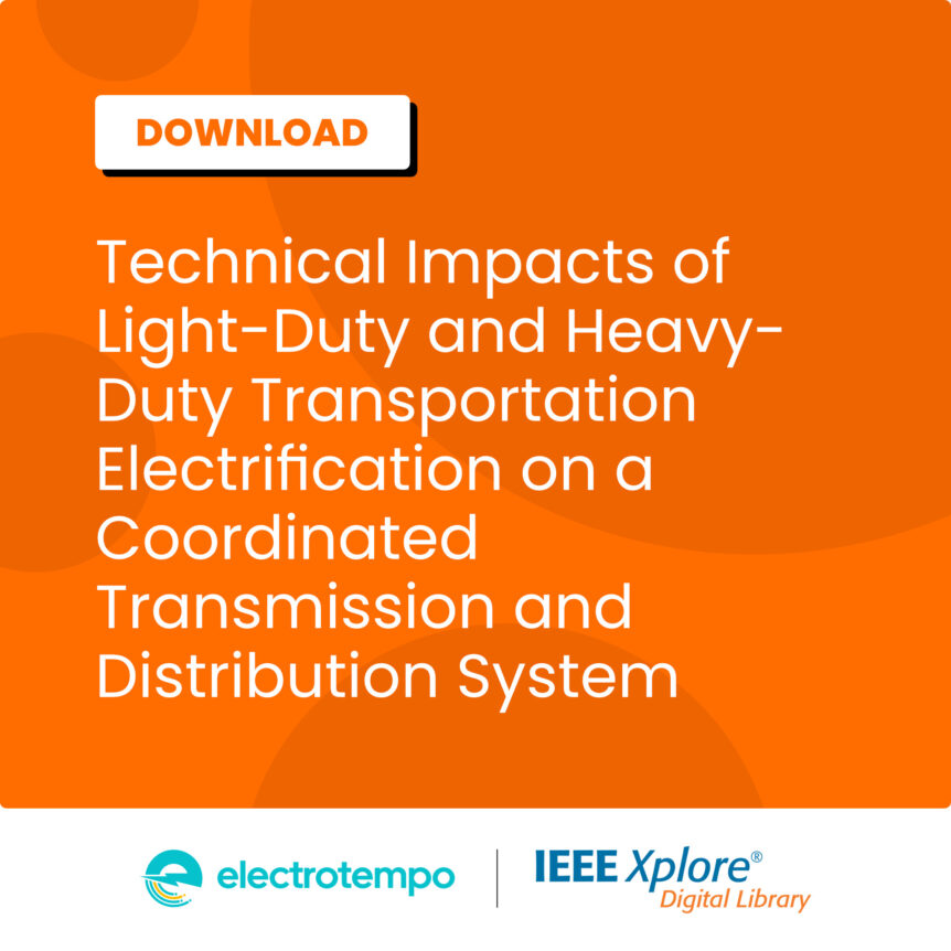 ElectroTempo | Paper | Technical Impacts of Light-Duty and Heavy-Duty Transportation Electrification on a Coordinated Transmission and Distribution System